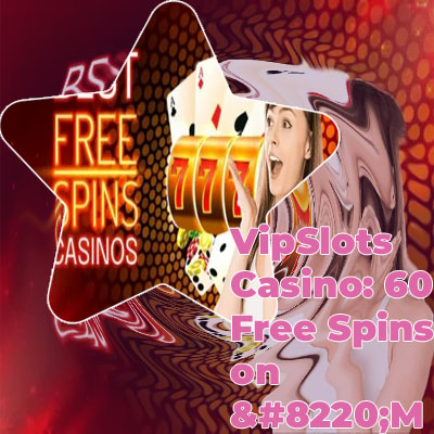 60 free spins casino no deposit required